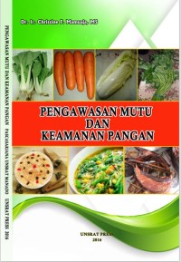PENGAWASAN MUTU DAN KEAMANAN PANGAN