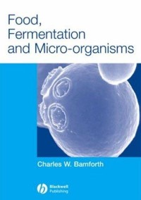 Food, Fermentation and Micro-organisms