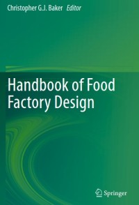 Handbook Of Food Factory Design