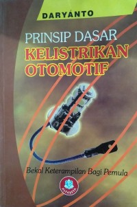 Prinsip Dasar Kelistrikan Otomotif