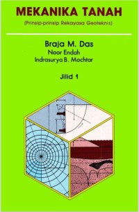 Mekanika Tanah : Prinsip-prinsip Rekayasa Geoteknis